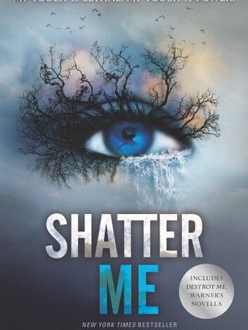 Shatter Me